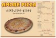 95 603-894-4344 - Amore Pizza · House Pizza Specialities 12” Medium 12”x18” Sicilian 16” Large Cheese $8.99 $10.99 $13.99 Spinach Florentine $13.5 $17.99 $19.45 Blended Ricotta,