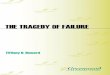 The Tragedy of Failure - Universitas Hasanuddin · The Tragedy of Failure Evaluating State Failure and Its Impact on the Spread of Refugees, Terrorism, and War Tifﬁany O. Howard