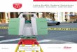 Leica Public Safety Solutions Versatile. Durable. … Leica Geosystems laser scanner is an outstanding resource…using the scanner’s panoramic digital photographs and 3D fly-throughs
