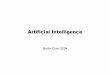 Artificial Intelligence - berlin.csie.ntnu.edu.twberlin.csie.ntnu.edu.tw/Courses/2004F-ArtificialIntelligence/... · AI 2004 –Berlin Chen 2 Course Contents • The theoretical and
