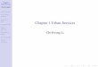 Chapter 1 Urban Services - William & Mary Mathematicsckli/Courses/490/chapter1.pdf · 2010-01-29 · • (Chinese) postman problem - start from one point (post ofﬁce), deliver mail