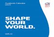 SHAPE YOUR WORLD. - Southern Alberta Institute of ... SAIT/Who We Are/Publications...Dr. David G. Ross, President and CEO Southern Alberta Institute of Technology 2018/19 Academic