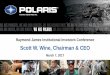 Scott W. Wine, Chairman & CEOs2.q4cdn.com/339036663/files/doc_presentations/2017/17-03-PII-IR-R... · Scott W. Wine, Chairman & CEO March 7, 2017 ... Polaris Titan ® TECHNOLOGY RJames