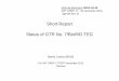 Short Report Status of GTR No. 7/BioRID TEG - UNECE · Short Report Status of GTR No. 7/BioRID TEG Bernd Lorenz (BASt) For 54th GRSP 17th/20th December 2013 Geneva Informal document