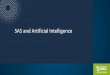 SAS and Artificial Intelligence · Pattern Recognition Prediction Classification Image ... abstractions in data by using multiple ... Military Surveillance: Video recognition 