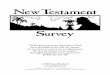New Testament Survey - Study Guide · New Testament Survey David Padfield 2 Some have commented that the gospel of Matthew was written by a Jew, about a Jew, to other Jews—and this