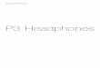 P3 Headphones - Bowers & Wilkins · 2 ENGLISH Welcome to Bowers & Wilkins and P3 Headphones Thank you for choosing Bowers & Wilkins. When John Bowers first established our company