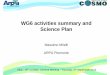 WG6 activities summary and Science Plan - COSMO … activities summary and Science Plan Massimo Milelli ARPA Piemonte ... Training on COSMO Data Assimilation ... See previous slide