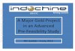 A Major Gold in an Advanced Pre Feasibility Study Major Gold Project in an Advanced Pre‐Feasibility Study 1 For personal use only This document comprises written materials/slides