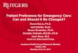 Patient Preference for Emergency Care: Can and … Preference for Emergency Care: Can and Should It Be Changed? Derek DeLia, Ph.D. ... 4-24 hours 0-4 hours Immediately. 7. Center for