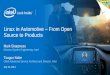 Linux in Automotive – From Open Source to Products in Automotive – From Open Source to Products Mark Skarpness Director System Engineering, Intel Tsuguo Nobe Chief Advanced Service