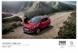 PEUGEOT 2008 SUV - media.peugeot.co.uk · GT LINE + Exterior features ... ―Leather trimmed steering wheel ―2/3 1/3 rear bench with one touch fold ―Driver seat height adjustment
