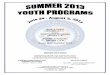 SPORTS CAMPS (GRADES 3-12) ENRICHMENT PROGRAMS …€¦ · SPORTS CAMPS (GRADES 3-12) ENRICHMENT PROGRAMS ... will be visiting our Enrichment Program and ... The Summer Enrichment