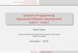 Systems Programming Advanced Software Development · Advanced Software Development 3420ICT / 7420ICT ... Made available progressively ... Update your local copy to the latest version
