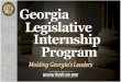 About the Program - Georgia House of Representatives Program Documents... · laws affecting every Georgian, including you. ... APPLICATION PROCESS ... Submit the completed application