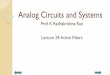 Analog Circuits and Systems - NPTELnptel.ac.in/courses/117108107/Lecture 24.pdf · Analog Circuits and Systems Prof. K Radhakrishna Rao Lecture 24: Active Filters 1