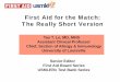 First Aid for the Match: The Really Short Version · USMLERx Test Bank Series First Aid for the Match: The Really Short Version. Overview