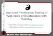 Improved Penetration Testing of Web Apps and Databases ... · (Works with all mod_plsql apps without the april 2006 patch!) Many more adding for Oracle HTMLDB, XMLDB, ReportServer