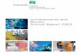 2003 Annual Report - Fraunhofer · Dr. Joachim Welz Head of Department of ... Technologies for Training on Complex Machines: ... freedom from collision and on the other. Fraunhofer