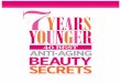 40 best anti-aging beauty secrets best beauty secrets anti-aging What’s inside They’re not just hope in a jar: Cosmetics can take up to seven years off your looks. Here is your