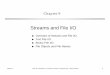 Streams and File I/O - University of California, Irvinejinfengl/ece40z04/Ch09-class.pdf · Chapter 9 Java: an Introduction to Computer Science & Programming - Walter Savitch 1 Chapter