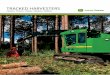 TRACKED HARVESTERS - Products & Services Information · No doubt our forest-tough tracked harvesters are hard workers. But who says that to be more productive, you have to choose