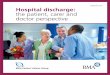 JANUARY 2 01 4 Hospital discharge: the patient, carer and ... · BMA Patient Liaison Group: Hospital discharge: the patient, carer and doctor perspective 1 Contents Foreword by Dr