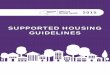 Supported Housing Guidelines 2015 - New York State … · SUPPORTED HOUSING GUIDELINES 2015. ... SUPPORTED HOUSING GUIDELINES ... (Client Choice), taking into consideration available