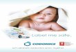 Label me safe. - codonics.com · vial and ampoule swaps, mislabeling, and syringe swaps. ... FDA-mandated barcodes provide drug IDand a link to hospital-approved drugs.The SLS AT