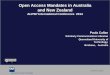 Open Access Mandates in Australia and New Zealand … · and New Zealand ALPSP International Conference 2014 Paula Callan Scholarly Communications Librarian . Queensland University