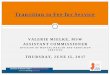 VALERIE MIELKE, MSW ASSISTANT COMMISSIONER€¦ · valerie mielke, msw . assistant commissioner . division of mental health and addiction services . thursday, june 15, 2017 . transition
