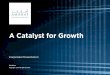 A Catalyst for Growth - Amanat9ec0f189-f263-49f1-856b... · Providing strategic input on business plan and ... Share of profits from IMC-500,000. 1,000,000. ... multiple dealerships