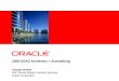  - doag.org · Demand Forecasting Returns Management Oracle Retail Footprint - 2004 OracleOracle ISV Partners © 2008 Oracle Corporation 11 ... • Oracle