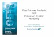 Play Fairway Analysis and Petroleum System Modeling€¦ · Play Fairway Analysis and Petroleum System Modeling Bernard Colletta Exploration Project Director