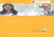 Mastering health care finance - contratualizacao.min … · Mastering health care finance 8,9,10 September,2008 A partnership between the Institute of Health Economics and Management,