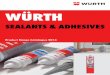 sealants & adhesives - wurth.ie .sealants & adhesives Product Range Catalogue 2013. ... PU Sealers