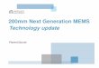 200mm Next Generation MEMS Technology update · External Use Continued Technology Development Discrete Power Analog LED MEMS TFB & Others 200mm market growth driven by consumer electronics,