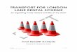 TRANSPORT FOR LONDON LANE RENTAL SCHEME - .TRANSPORT FOR LONDON LANE RENTAL SCHEME for regulating
