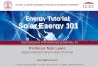 Energy Tutorial: Solar Energy 101 - Stanford University ...gcep.stanford.edu/pdfs/jcYg9ZmuQWmJqsI81tIQrA/NateLewis_GCEPS… · GLOBAL CLIMATE AND ENERGY PROJECT | STANFORD UNIVERSITY