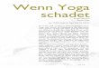 Wenn Yoga schadet - byz.de · termilch« erklärte Swami Gitananda (1907-1993), ein populärer Guru, der zehn Welttourneen absolvierte und Ash-rams in vielen Kontinenten gründete