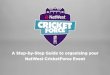 A Step-by-Step Guide to organising your NatWest CricketForce …pulse-static-files.s3.amazonaws.com/ECB/document/2016/08/... · 2016-08-16 · A Step-by-Step Guide to organising your