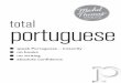 TOTAL PORTUGUESE - michelthomas.com · First published in UK 2008 by Hodder Education, a division of Hachette Livre UK, 338 Euston Road, London NW1 3BH