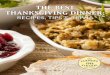 THE BEST THANKSGIVING DINNER - Old Farmer's Almanac · THE BEST THANKSGIVING DINNER: RECIPES, TIPS & TRIVIA. 1 INDEX THANKSGIVING RECIPES, COOKING TIPS, AND CRAFTS ... Grind the cranberries