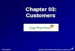 Chapter 03: Customers - MCCChorowitk/documents/Chap003_002.pdf · Customer Transactions In Chapter 3, you learn about Bellwether Garden Supply’s customers. In this chapter, you