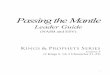 Passing the Mantle - precept.org · The Holy Spirit is your guide as you prepare. ... Another miracle of God performed through ... You could ask about the passing of authority from