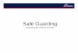 Safe GuardingSafe Guarding Guarding Jun 10 - V3.pdf · Head Drum Guarding There is potential access to nip points at the head end of conveyors if persons cli b t k il Al i t idl t