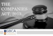 THE COMPANIES ACT, 2013 - gbcaindia.comgbcaindia.com/adminpanel/images/resource_file/{3375d649-e644-7cfe... · GBCA & Associates, Chartered Accountants 2 Privileged Use Only INDEX