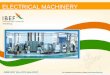ELECTRICAL MACHINERY - IBEF · JUNE 2017 1 ELECTRICAL MACHINERY JUNE 2017 (As of 23 June 2017) For updated information, please visit