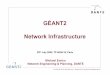 GÉANT2 Network Infrastructure - TERENA · 1678 MCC Release 4 supporting 10GE LAN TF-NGN-18, 28-29th July 2005, Paris – Michael Enrico (michael.enrico@dante.org.uk) 1678 …