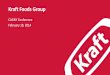 Kraft Foods Group - NASDAQfiles.shareholder.com/downloads/ABEA-3QV6OO... · Kraft Foods Group . CAGNY Conference ... Forward-Looking Statements . This presentation contains a number